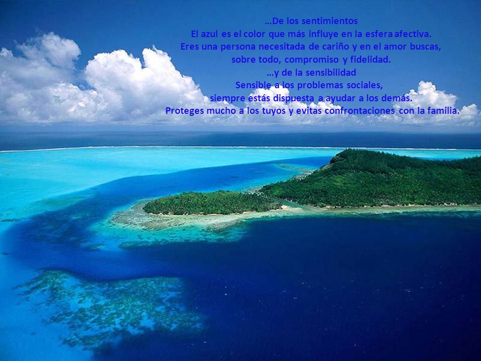 El azul es el color que más influye en la esfera afectiva.