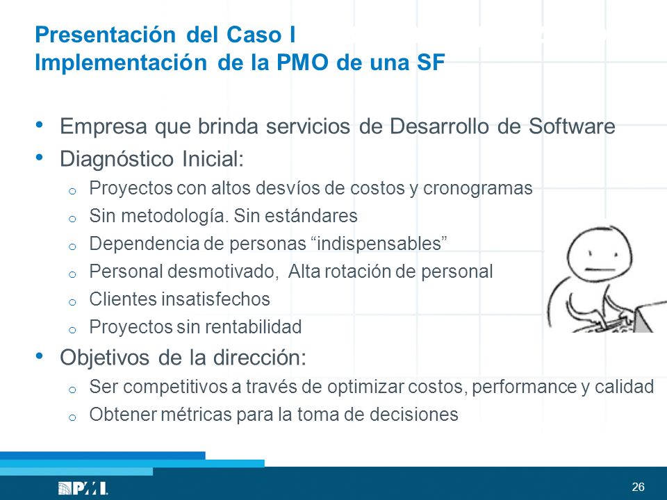 Presentación del Caso I Implementación de la PMO de una SF