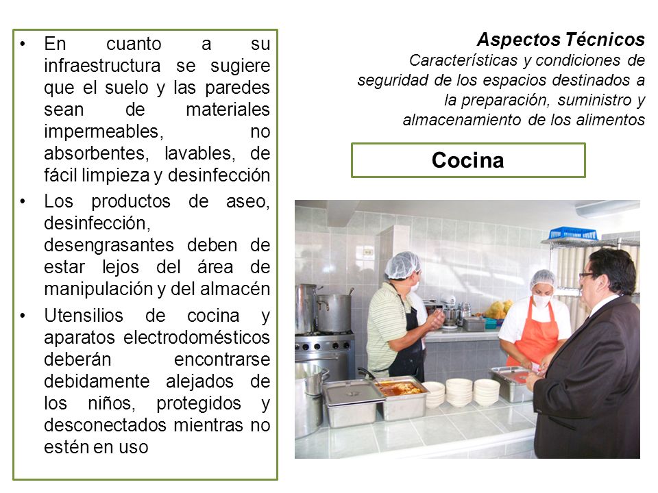 Aspectos Técnicos Características y condiciones de seguridad de los espacios destinados a la preparación, suministro y almacenamiento de los alimentos
