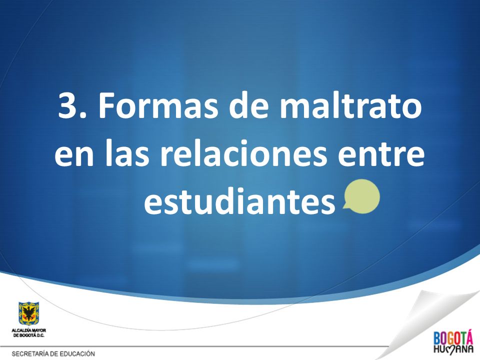 3. Formas de maltrato en las relaciones entre estudiantes