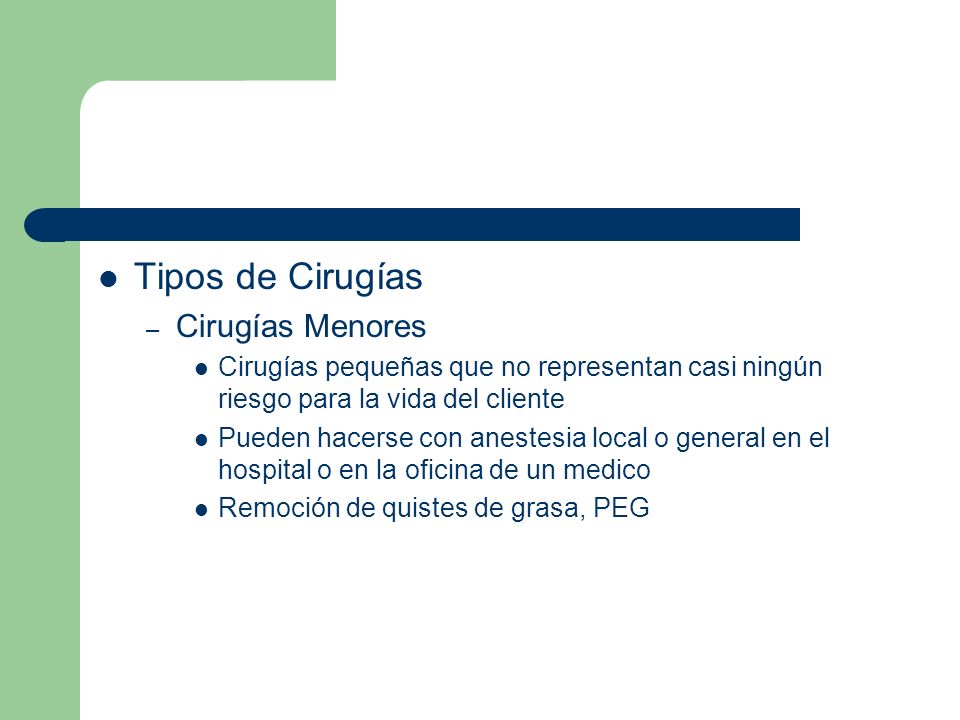 Tipos de Cirugías Cirugías Menores