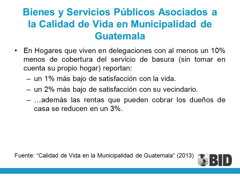 Bienes y Servicios Públicos Asociados a la Calidad de Vida en Municipalidad de Guatemala