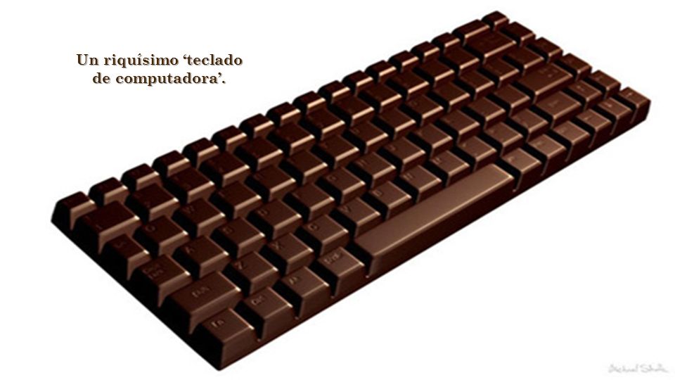 Un riquísimo ‘teclado de computadora’.