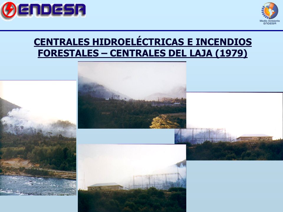 CENTRALES HIDROELÉCTRICAS E INCENDIOS FORESTALES – CENTRALES DEL LAJA (1979)