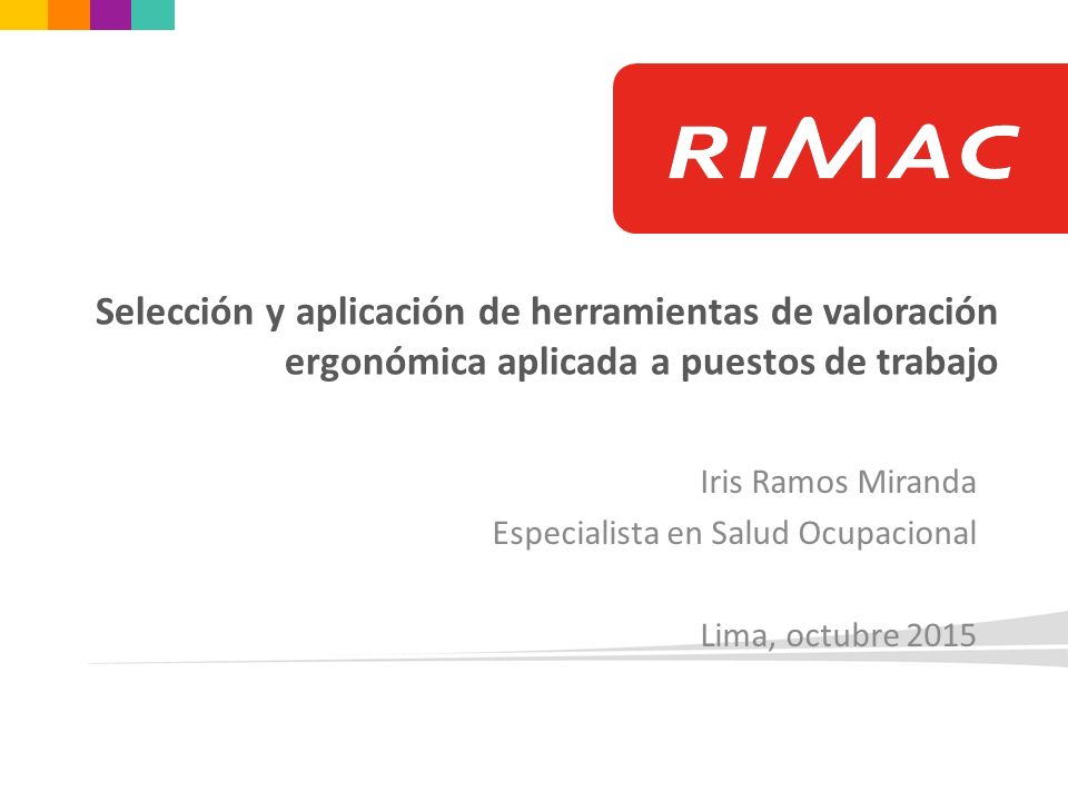 Selección y aplicación de herramientas de valoración ergonómica aplicada a puestos de trabajo