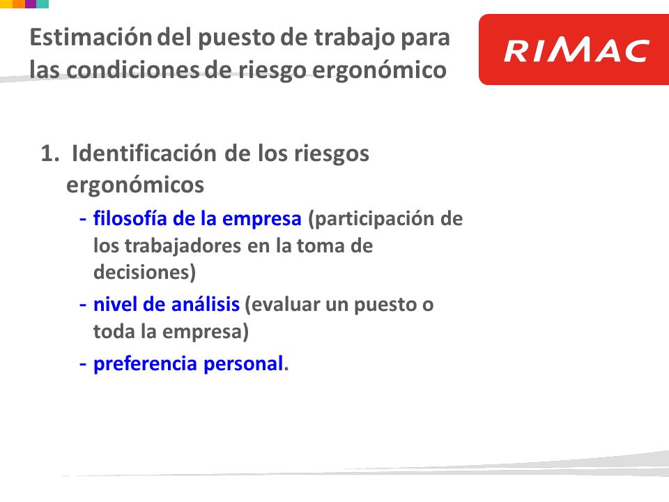 Estimación del puesto de trabajo para las condiciones de riesgo ergonómico