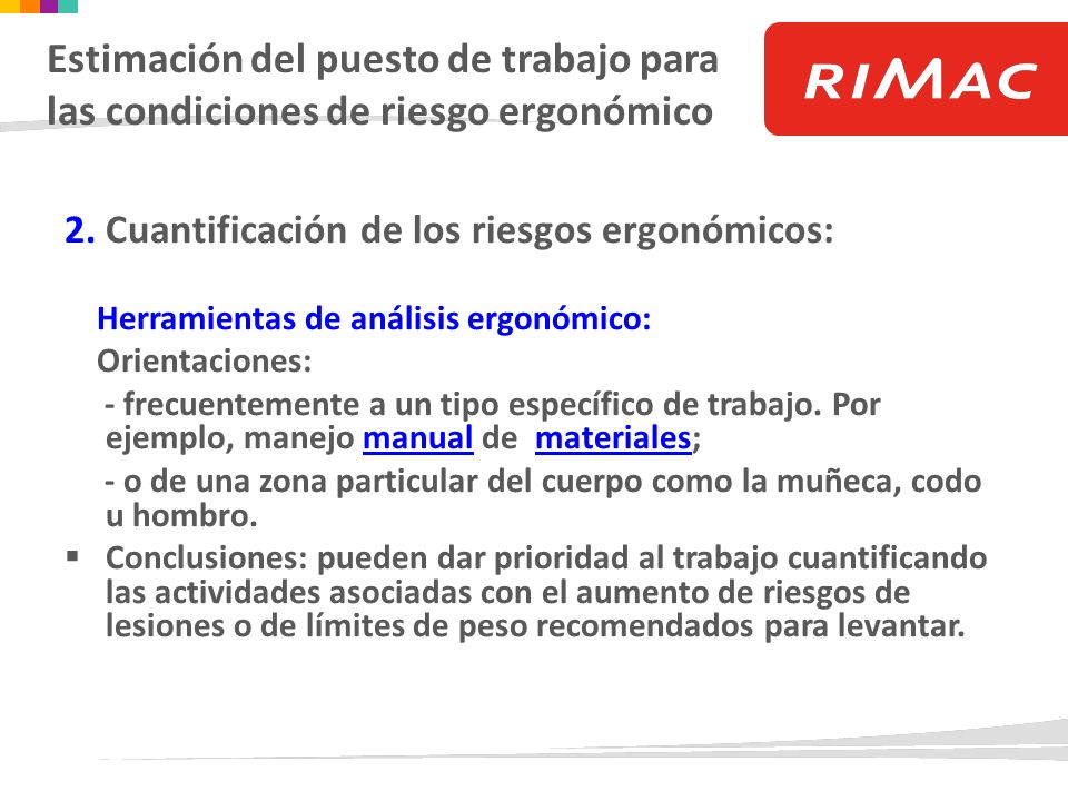 Estimación del puesto de trabajo para las condiciones de riesgo ergonómico