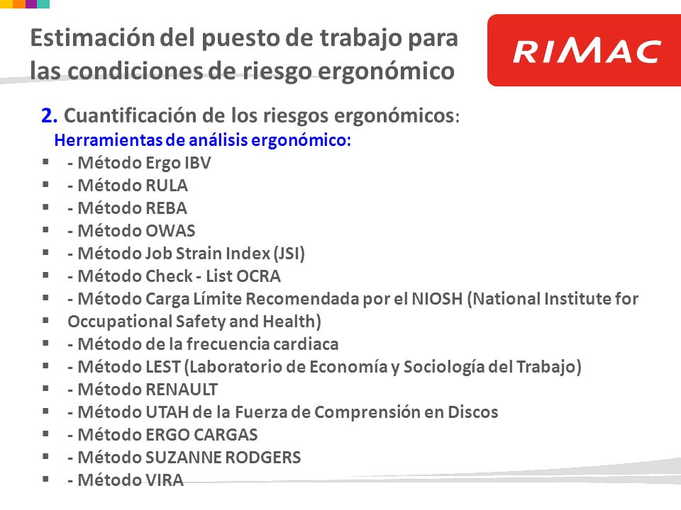 Estimación del puesto de trabajo para las condiciones de riesgo ergonómico