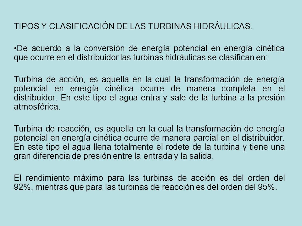 TIPOS Y CLASIFICACIÓN DE LAS TURBINAS HIDRÁULICAS.