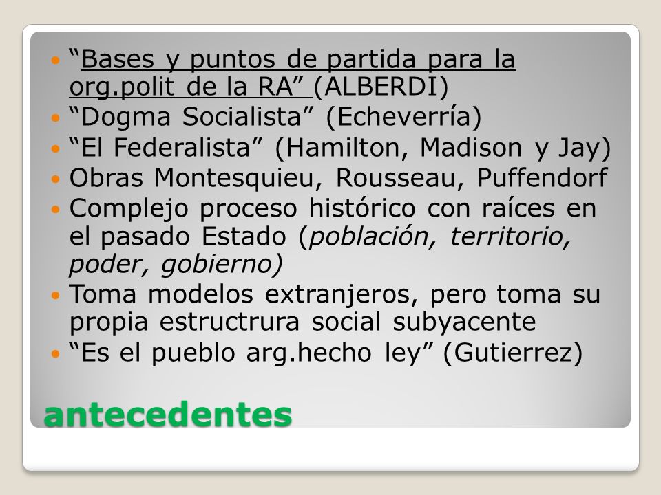 Bases y puntos de partida para la org.polit de la RA (ALBERDI)