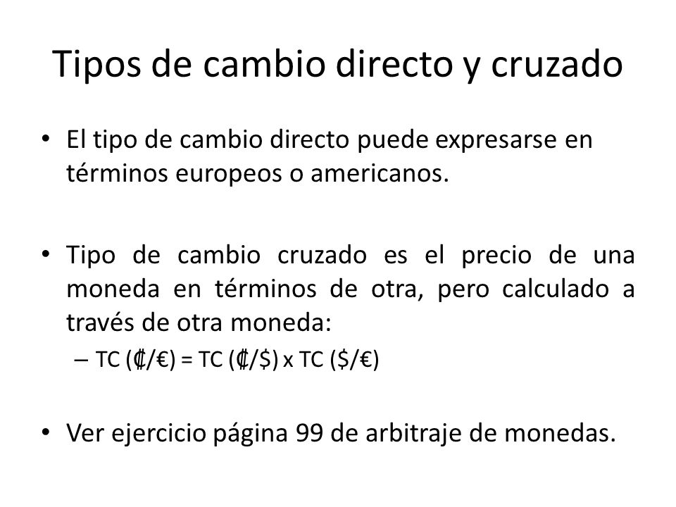 Tipos de cambio directo y cruzado
