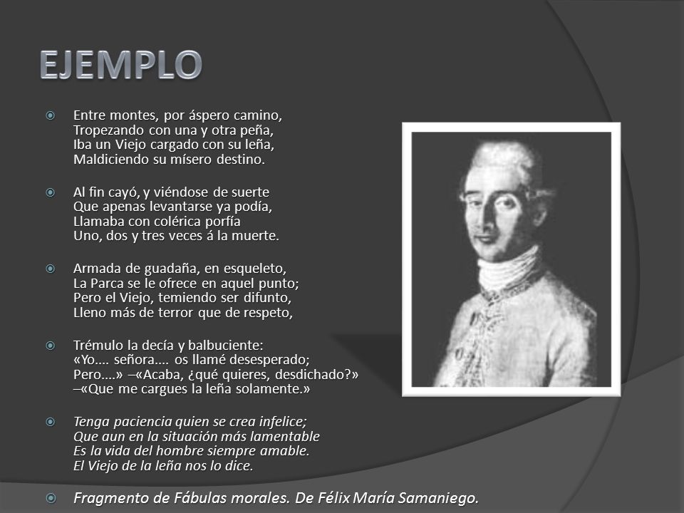 EJEMPLO Fragmento de Fábulas morales. De Félix María Samaniego.