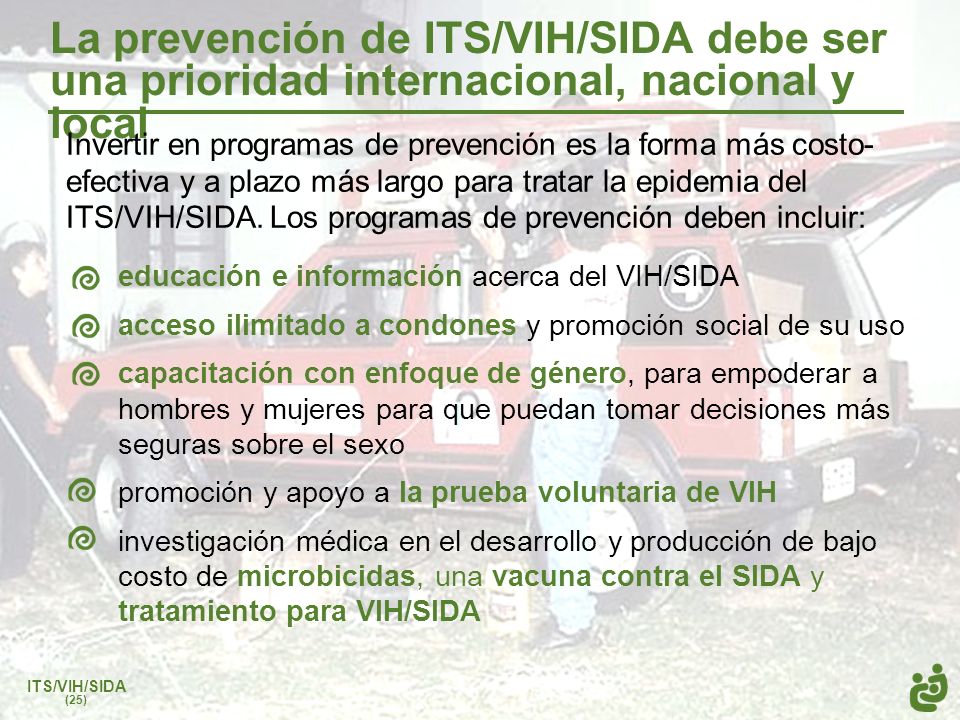 La prevención de ITS/VIH/SIDA debe ser una prioridad internacional, nacional y local