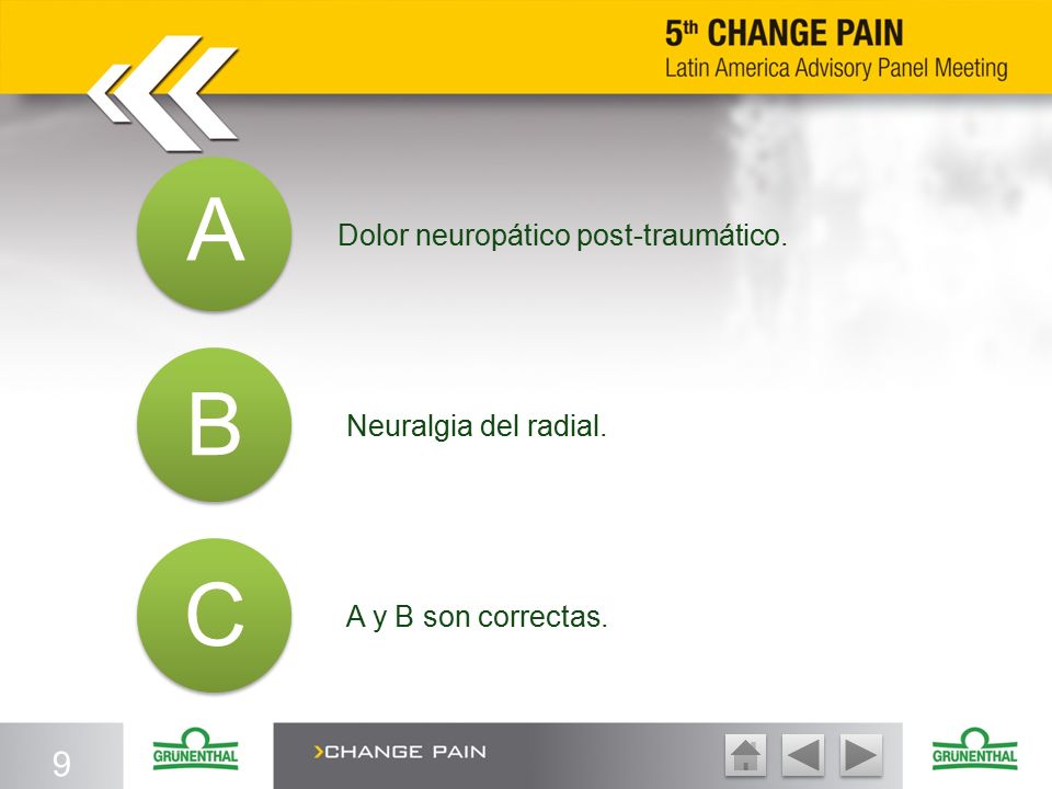A B C Dolor neuropático post-traumático. Neuralgia del radial.