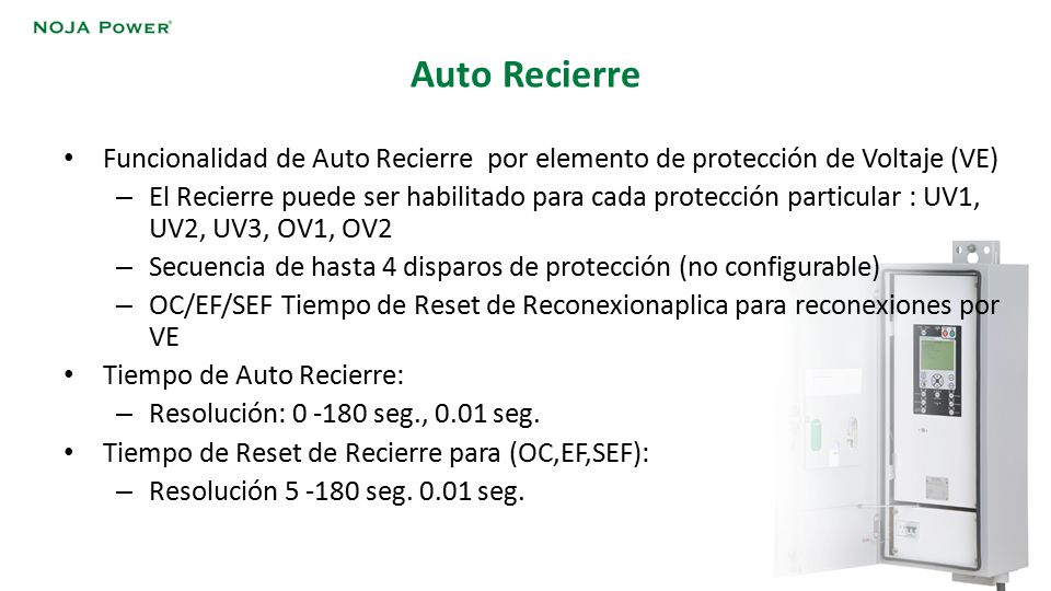 Auto Recierre Funcionalidad de Auto Recierre por elemento de protección de Voltaje (VE)