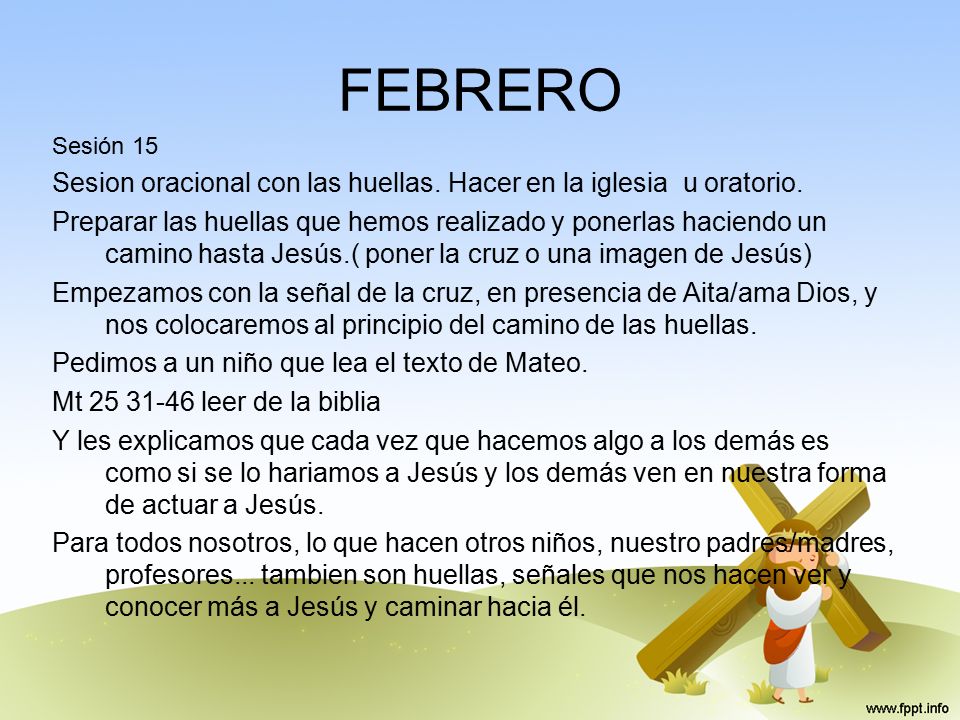 FEBRERO Sesión 15. Sesion oracional con las huellas. Hacer en la iglesia u oratorio.