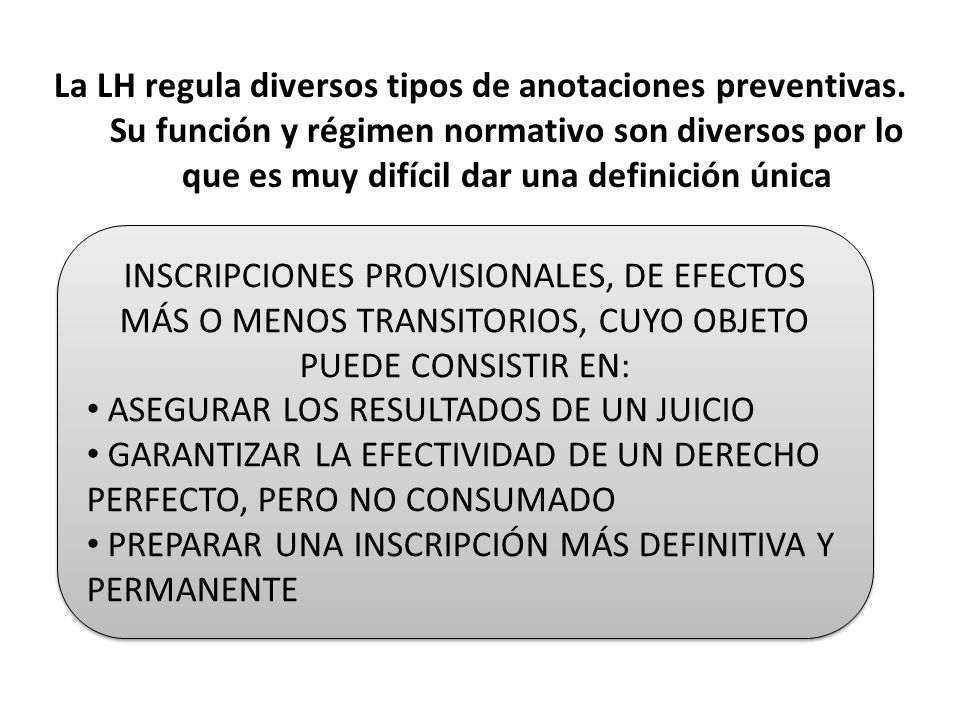 La LH regula diversos tipos de anotaciones preventivas