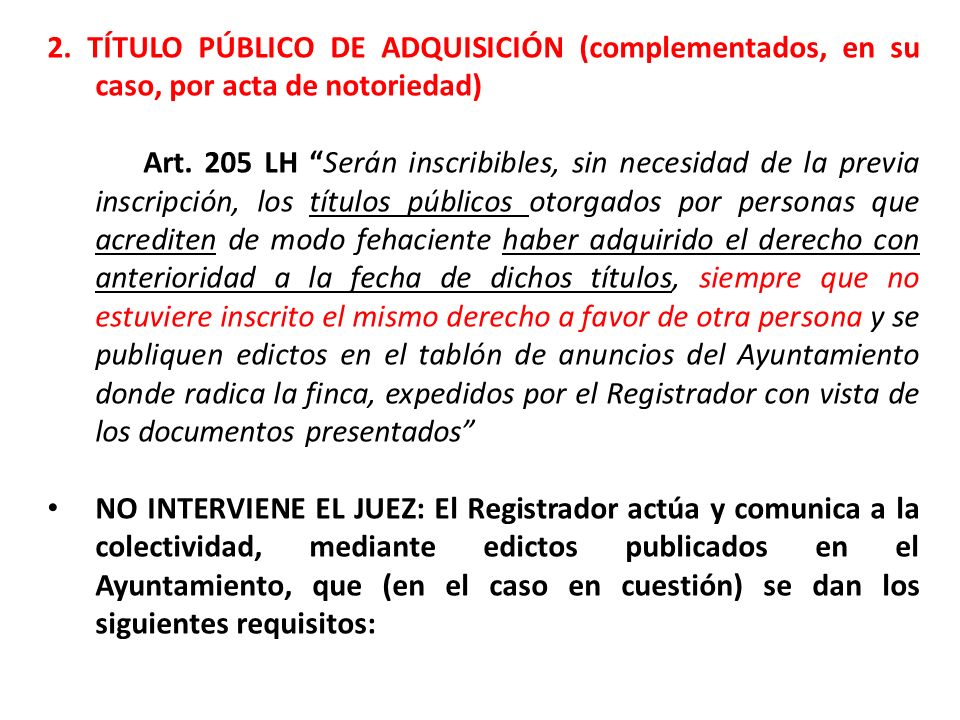 2. TÍTULO PÚBLICO DE ADQUISICIÓN (complementados, en su caso, por acta de notoriedad)