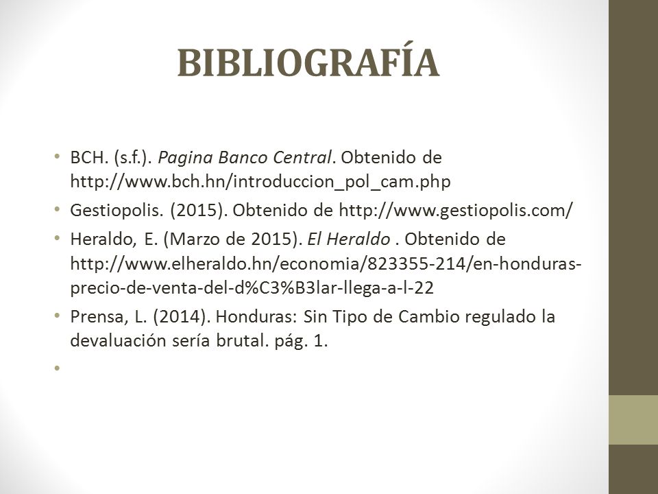BIBLIOGRAFÍA BCH. (s.f.). Pagina Banco Central. Obtenido de