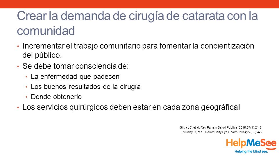 Crear la demanda de cirugía de catarata con la comunidad