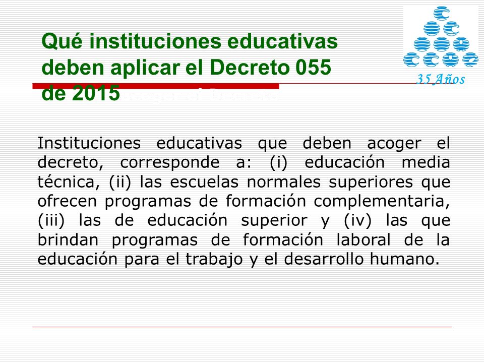Qué instituciones educativas deben aplicar el Decreto 055 de 2015acoger el Decreto