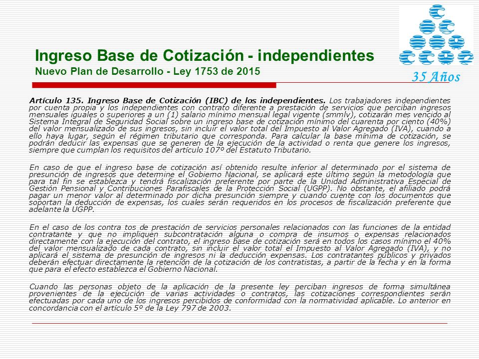 Ingreso Base de Cotización - independientes Nuevo Plan de Desarrollo - Ley 1753 de 2015