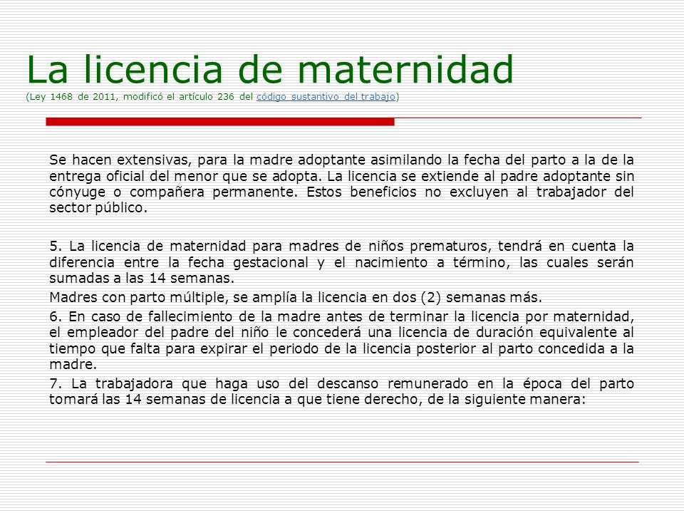 La licencia de maternidad (Ley 1468 de 2011, modificó el artículo 236 del código sustantivo del trabajo)