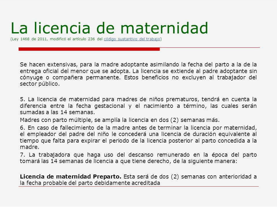 La licencia de maternidad (Ley 1468 de 2011, modificó el artículo 236 del código sustantivo del trabajo)
