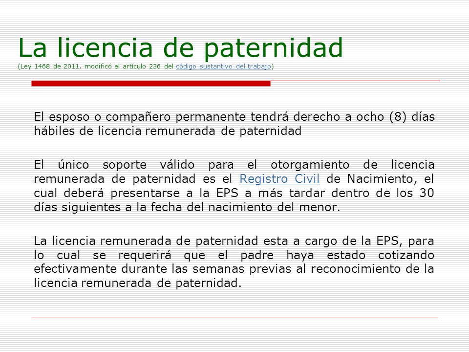 La licencia de paternidad (Ley 1468 de 2011, modificó el artículo 236 del código sustantivo del trabajo)