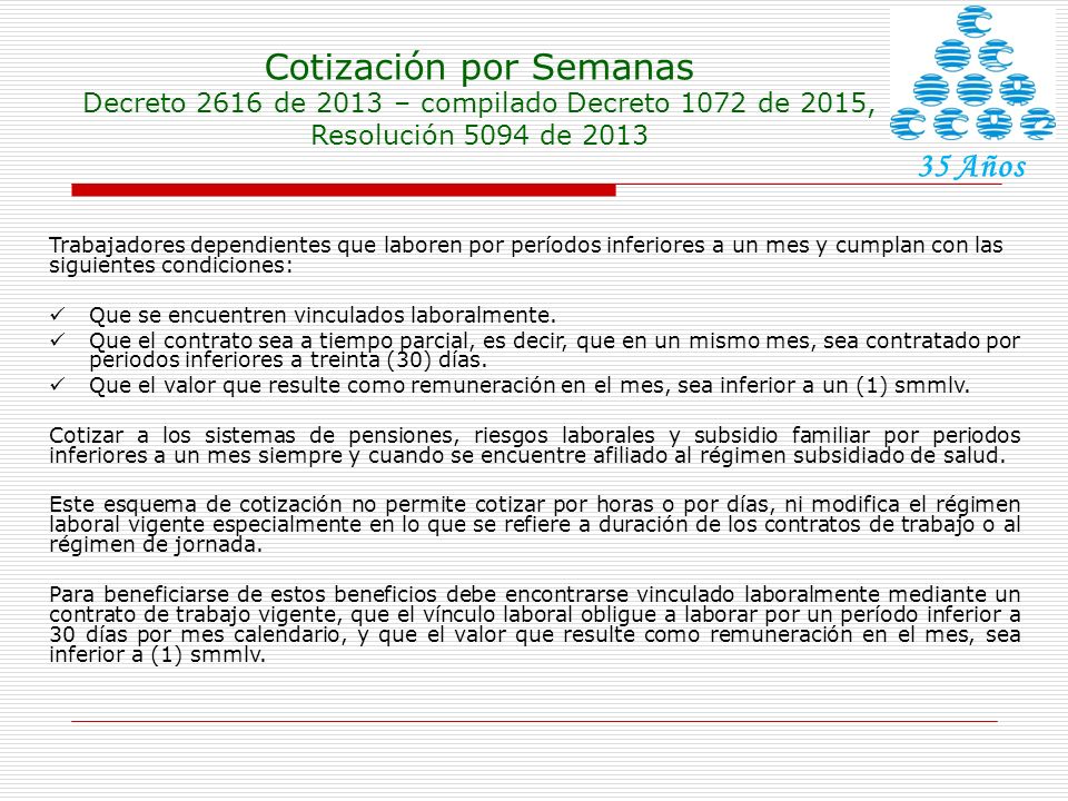 Cotización por Semanas Decreto 2616 de 2013 – compilado Decreto 1072 de 2015, Resolución 5094 de 2013