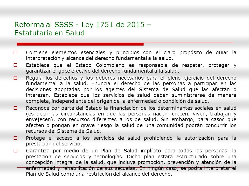 Reforma al SSSS - Ley 1751 de 2015 – Estatutaria en Salud