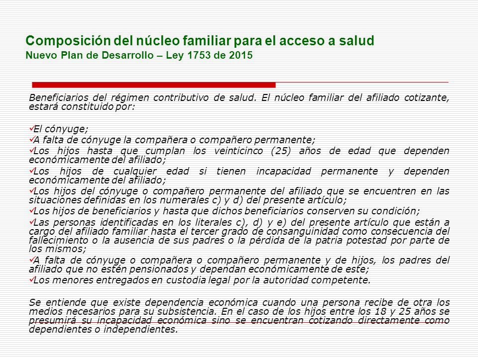 Composición del núcleo familiar para el acceso a salud Nuevo Plan de Desarrollo – Ley 1753 de 2015