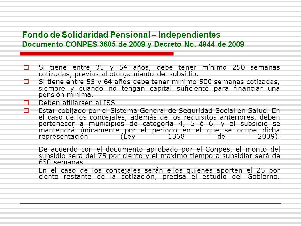 Fondo de Solidaridad Pensional – Independientes Documento CONPES 3605 de 2009 y Decreto No de 2009