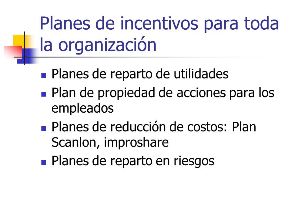 Planes de incentivos para toda la organización