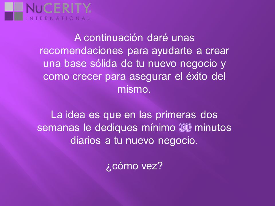 A continuación daré unas recomendaciones para ayudarte a crear una base sólida de tu nuevo negocio y como crecer para asegurar el éxito del mismo.
