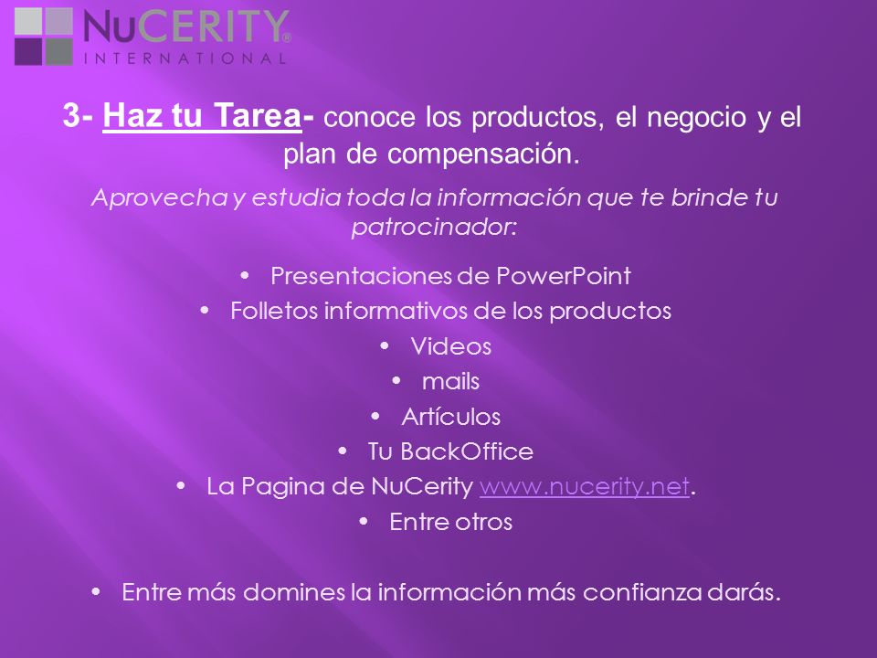 3- Haz tu Tarea- conoce los productos, el negocio y el plan de compensación.