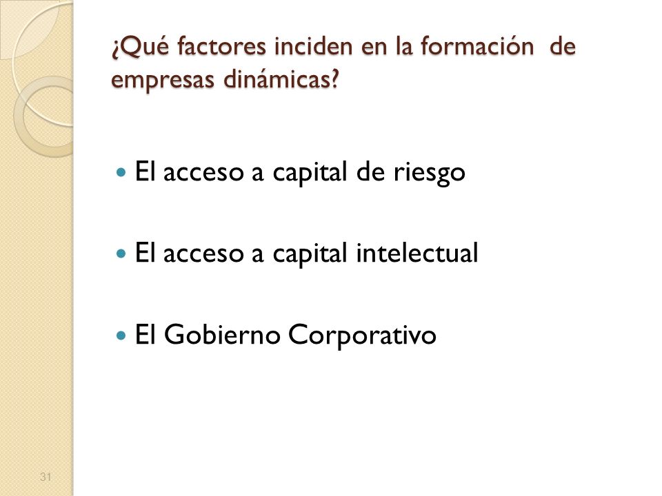 ¿Qué factores inciden en la formación de empresas dinámicas