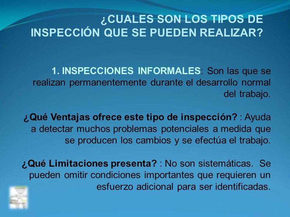 ¿CUALES SON LOS TIPOS DE INSPECCIÓN QUE SE PUEDEN REALIZAR
