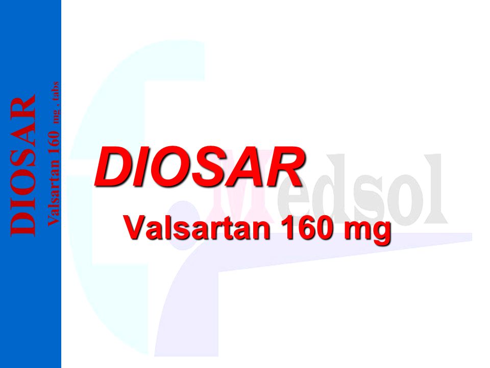 DIOSAR Valsartan 160 mg , tabs DIOSAR Valsartan 160 mg