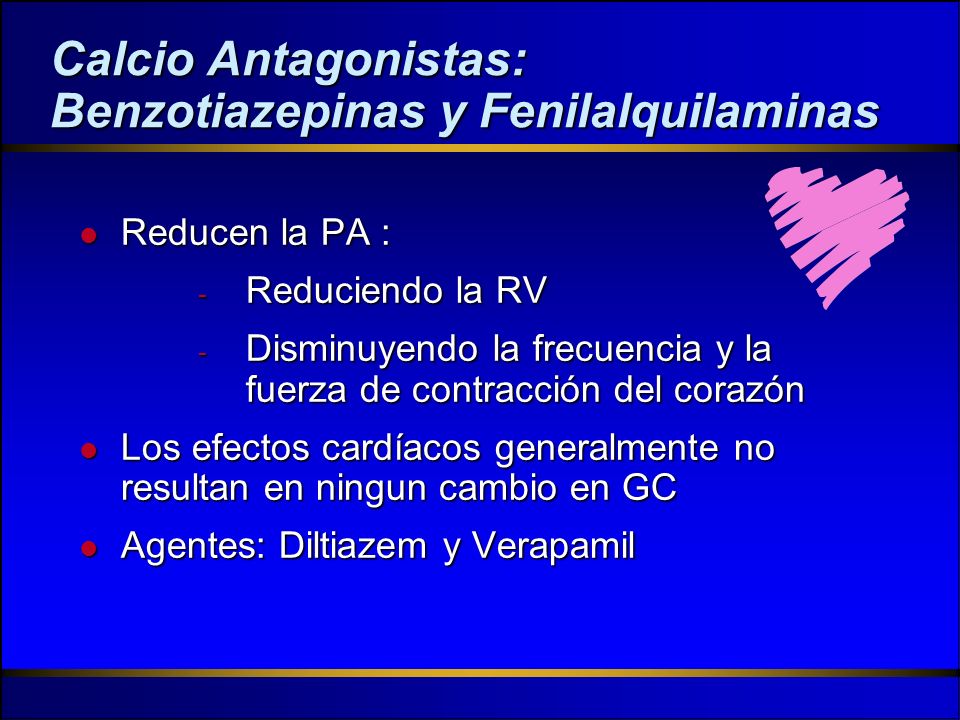 Calcio Antagonistas: Benzotiazepinas y Fenilalquilaminas