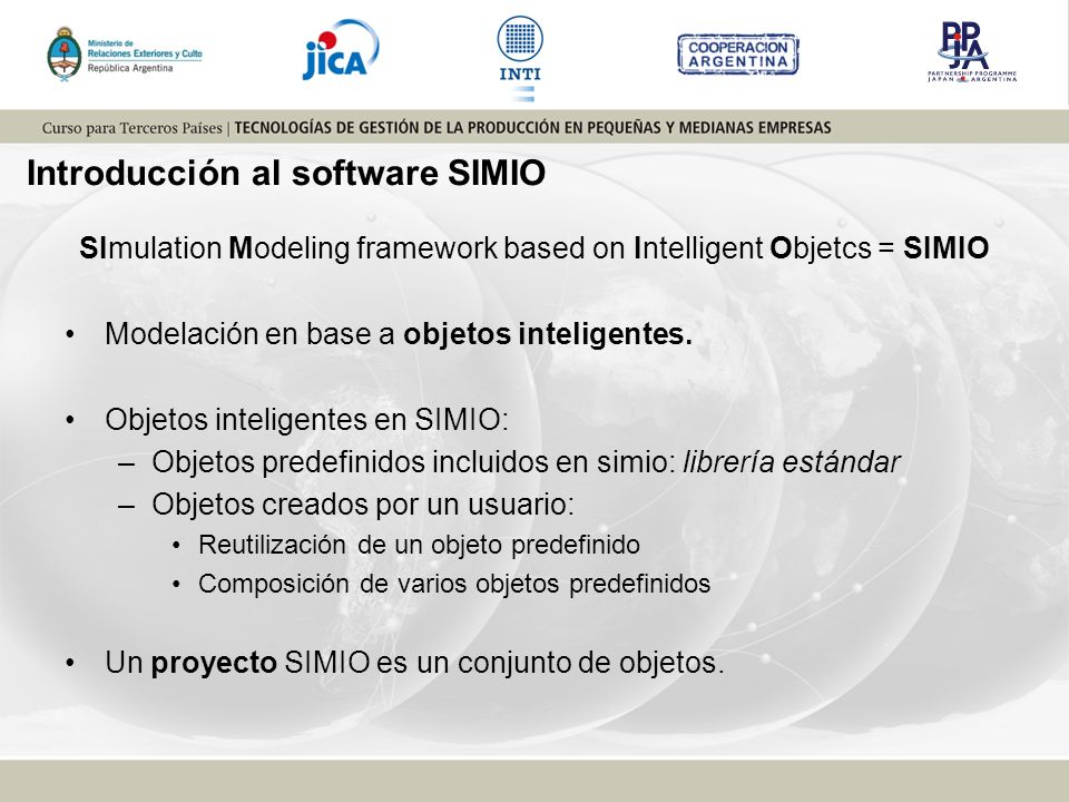 SImulation Modeling framework based on Intelligent Objetcs = SIMIO