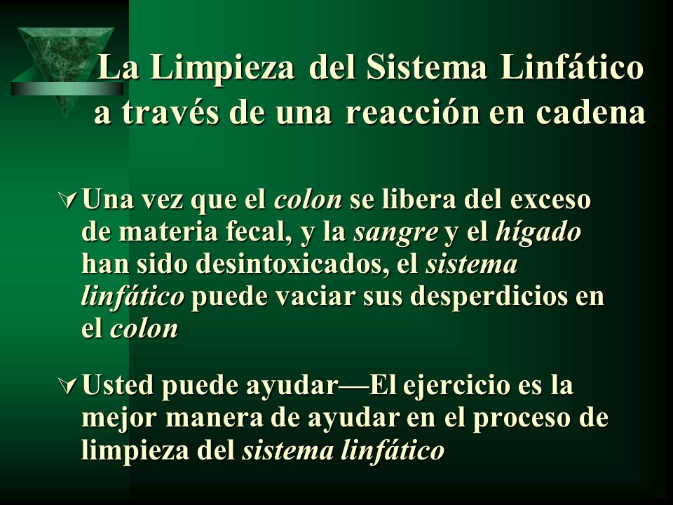 La Limpieza del Sistema Linfático a través de una reacción en cadena