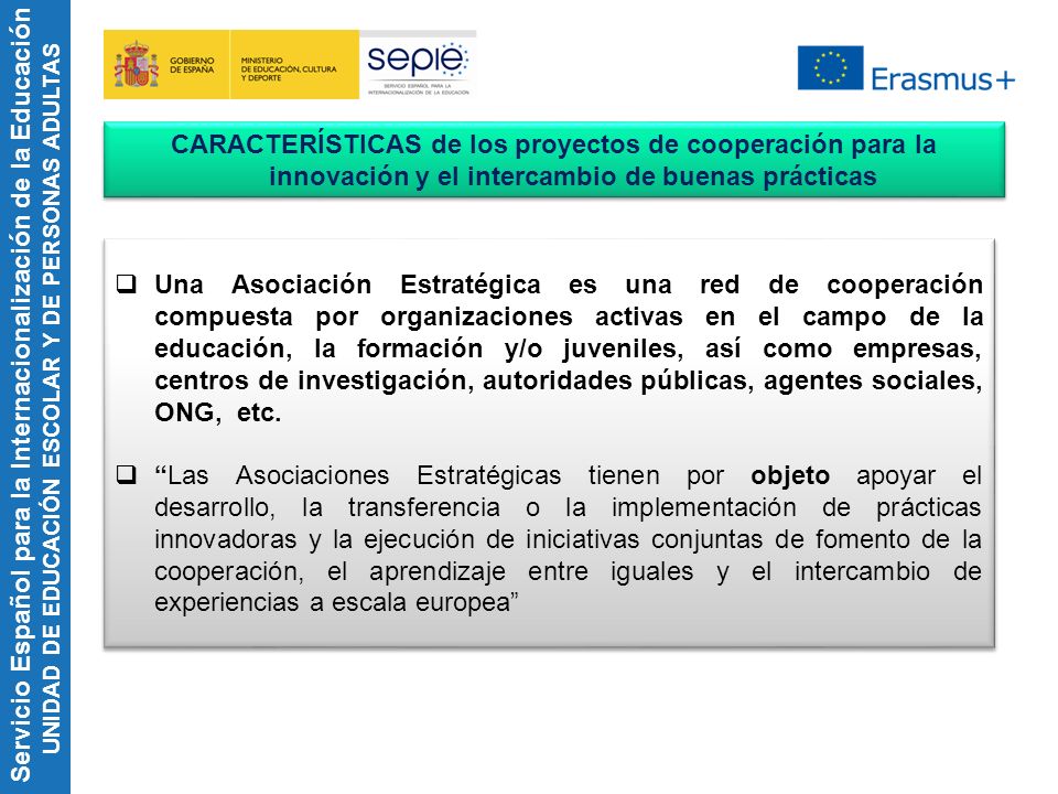 CARACTERÍSTICAS de los proyectos de cooperación para la innovación y el intercambio de buenas prácticas