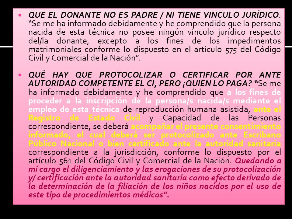 QUE EL DONANTE NO ES PADRE / NI TIENE VINCULO JURÍDICO