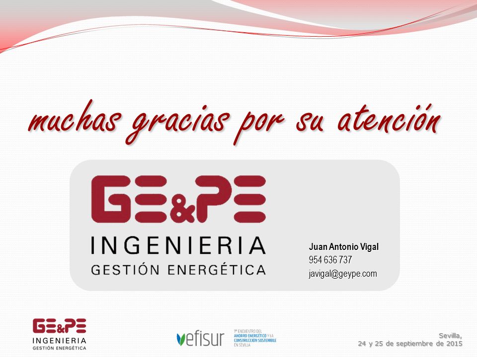 muchas gracias por su atención Sevilla, 24 y 25 de septiembre de 2015