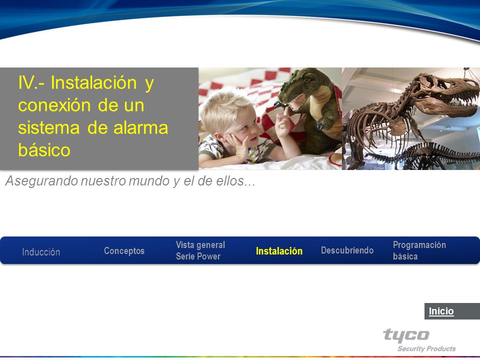 IV.- Instalación y conexión de un sistema de alarma básico