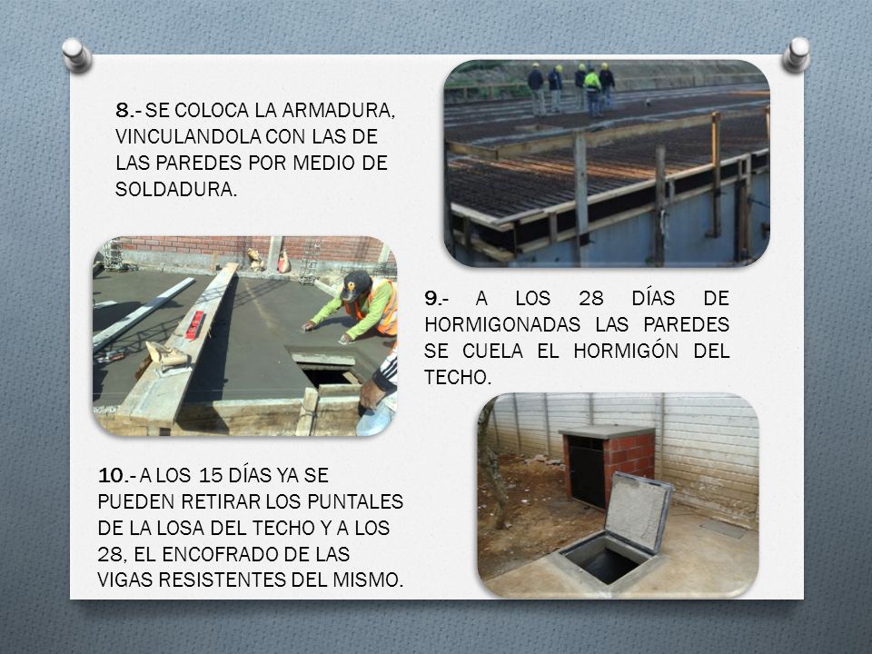 8.- SE COLOCA LA ARMADURA, VINCULANDOLA CON LAS DE LAS PAREDES POR MEDIO DE SOLDADURA.