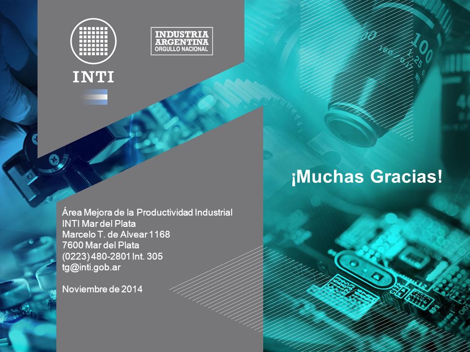 ¡Muchas Gracias! Área Mejora de la Productividad Industrial