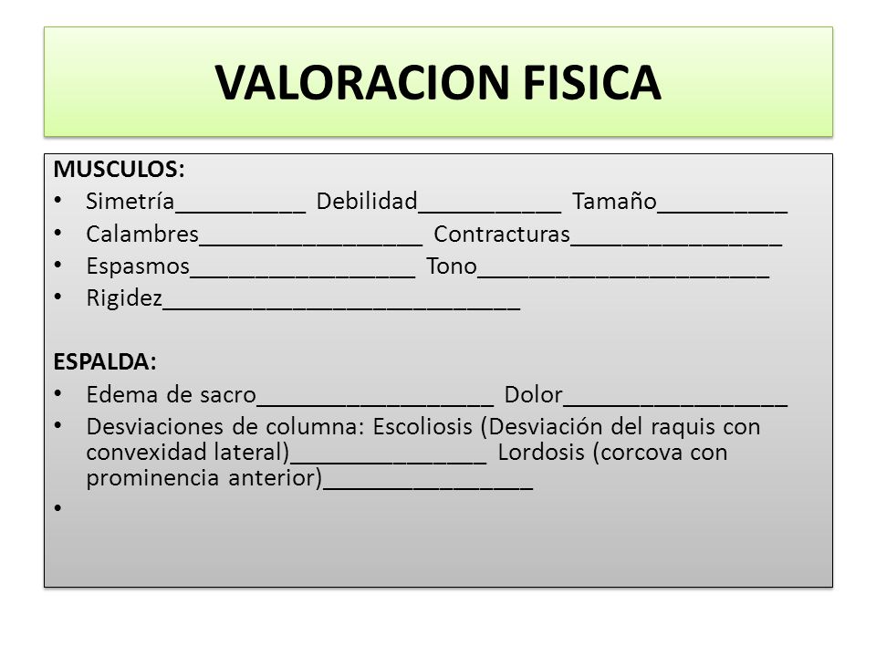VALORACION FISICA MUSCULOS: