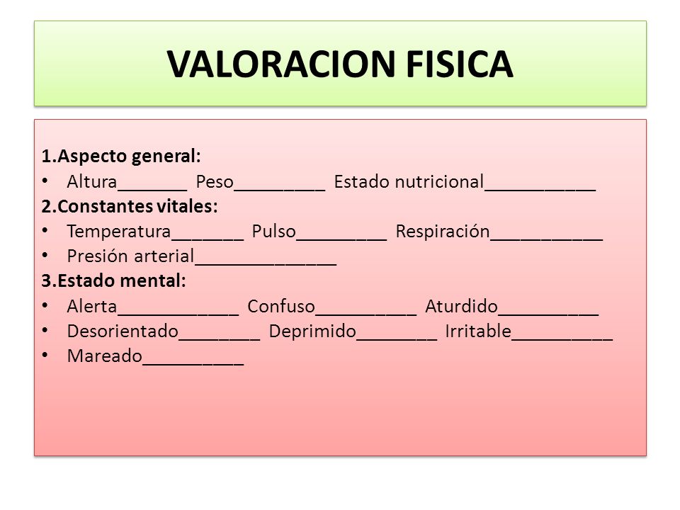 VALORACION FISICA 1.Aspecto general:
